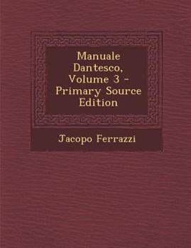 Paperback Manuale Dantesco, Volume 3 Book