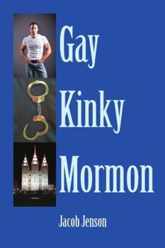 Paperback Gay Kinky Mormon Book