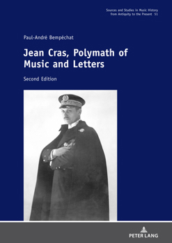Hardcover Jean Cras, Polymath of Music and Letters: Second Edition Book