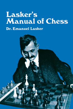 Paperback Lasker's Manual of Chess Book