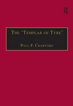 Hardcover The 'Templar of Tyre': Part III of the 'Deeds of the Cypriots' Book