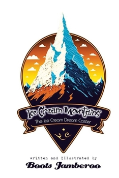 Paperback Ice Cream Mountains: The Ice Cream Dream Caster Book