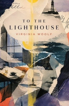 To the Lighthouse: Family, Memory, and the Passage of Time