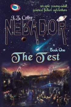 The Test - Book #1 of the NEBADOR