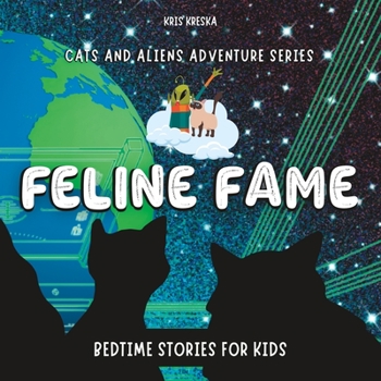 Paperback Feline Fame: Bedtime Stories For Kids Book
