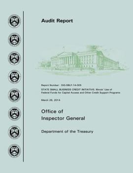 State Small Business Credit Initiative: Illinois' Use of Federal Funds for Capital Access and Other Credit Support Programs