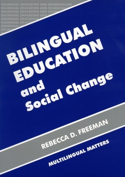 Paperback Bilingual Education and Social Change Book