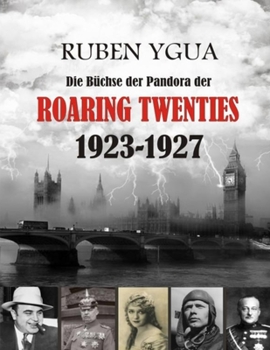 Paperback Die Büchse der Pandora der ROARING TWENTIES [German] Book