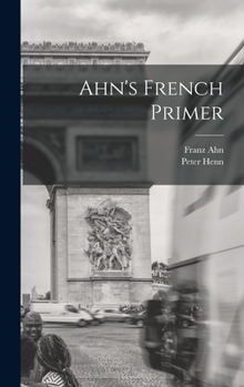 Hardcover Ahn's French Primer Book