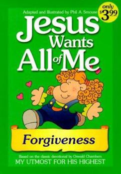 Hardcover Jesus Wants All of Me: Forgiveness Book