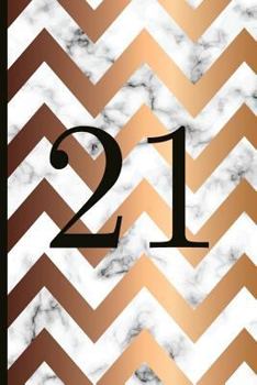 Paperback 21: A Beautiful 21th Birthday Gift and Keepsake to Write Down Special Moments Book