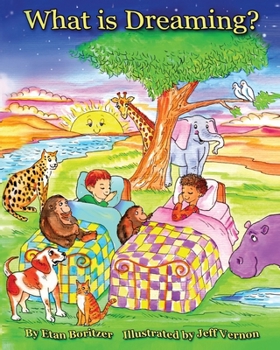 What is Dreaming? (What Is?)