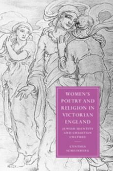 Paperback Women's Poetry and Religion in Victorian England: Jewish Identity and Christian Culture Book