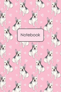 Notebook: Cute Frenchies Character Design Pattern Blank Lined Journal To Write In For Notes, Ideas, Diary, To-Do Lists, Notepad - French Bulldog Gifts ... - Best Gifts for Women, Men, Teen & Kids