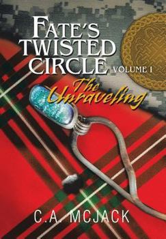 Hardcover Fate's Twisted Circle Vol. 1: The Unraveling Book