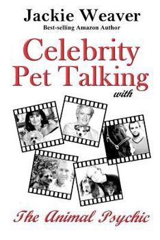 Paperback Celebrity Pet Talking: with The Animal Psychic Book