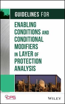 Hardcover Guidelines for Enabling Conditions and Conditional Modifiers in Layer of Protection Analysis Book