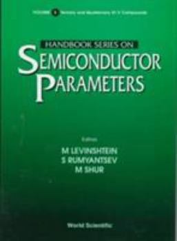 Hardcover Handbook Series on Semiconductor Parameters - Volume 2: Ternary and Quaternary III-V Compounds Book