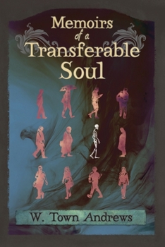 Paperback Memoirs of a Transferable Soul Book