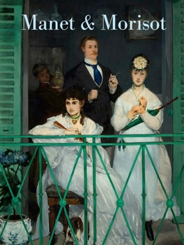 Hardcover Manet and Morisot Book