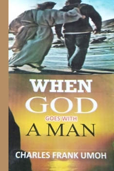 Paperback When God Goes with a Man Book
