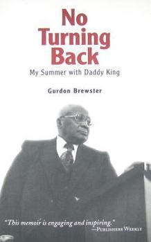 Paperback No Turning Back: My Summer With Daddy King Book