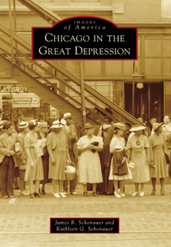 Paperback Chicago in the Great Depression Book