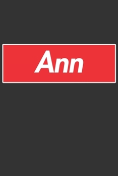 Paperback Ann: Ann Planner Calendar Notebook Journal, Personal Named Firstname Or Surname For Someone Called Ann For Christmas Or Bir Book