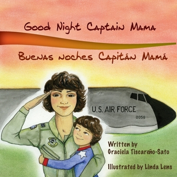 Paperback Good Night Captain Mama: Buenas noches Capitan Mama Book