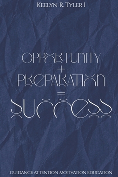 Paperback Opportunity+Preparation=Success Book