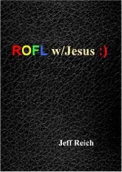 Paperback ROFL W/Jesus: ) Book