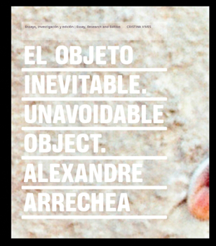 Hardcover Alexandre Arrechea: The Inevitable Space Book