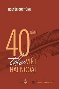 Paperback 40 Nam Tho Viet Hai Ngoai [Vietnamese] Book