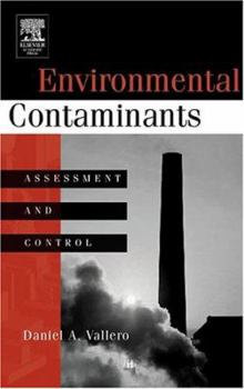 Hardcover Environmental Contaminants: Assessment and Control Book