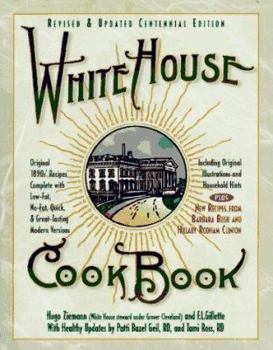 Paperback White House Cookbook: Revised and Updated Centennial Edition Book