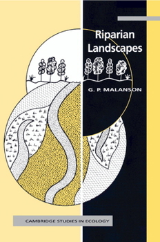 Riparian Landscapes (Cambridge Studies in Ecology) - Book  of the Cambridge Studies in Ecology