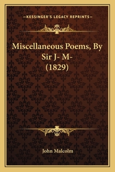 Paperback Miscellaneous Poems, By Sir J- M- (1829) Book