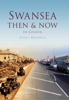 Hardcover Swansea Then & Now Book