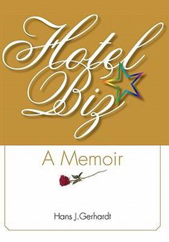 Hardcover Hotelbiz: A Memoir Book