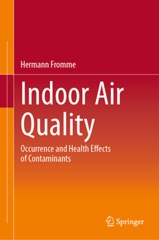 Hardcover Indoor Air Quality: Occurrence and Health Effects of Contaminants Book