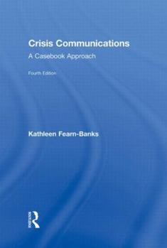 Hardcover Crisis Communications: A Casebook Approach (Routledge Communication Series) Book