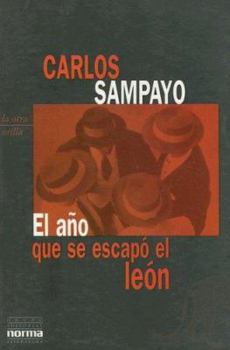 Paperback El Ano Que Se Escapo el Leon (Spanish Edition) [Spanish] Book