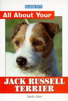 Paperback All about Your Jack Russell Terrier Book