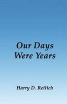Paperback Our Days Were Years Book