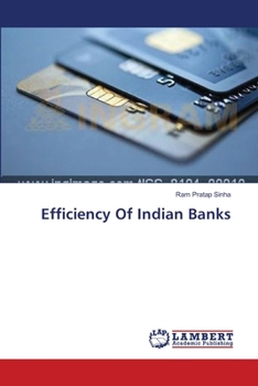 Paperback Efficiency Of Indian Banks Book