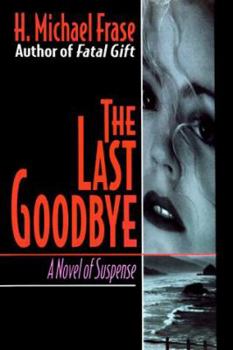 Hardcover The Last Good-Bye Book