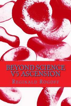 Paperback Beyond Science V5 Ascension Book