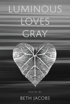 Paperback Luminous Loves Gray Book