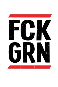 Notizbuch: Fuck Gr�ne Umfrage Parteien Steuer Diesel Geschenk 120 Seiten, 6X9 (Ca. A5), Liniert