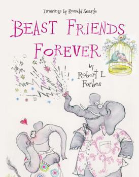 Hardcover Beast Friends Forever!: Animal Lovers in Rhyme Book